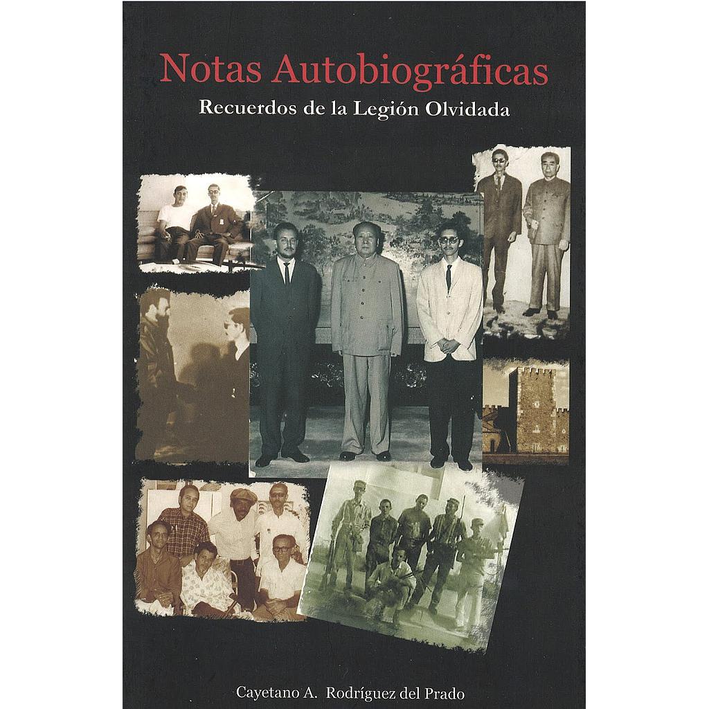 Notas autobiográficas, recuerdos de la legión olvidada