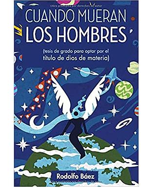 Cuando Mueran los Hombres