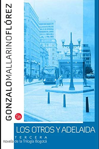 Los otros y Adelaida