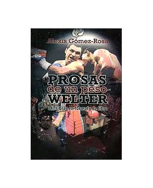 Prosas de un peso Welter 147 libras en formato de libro