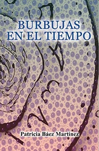 Burbujas en el tiempo