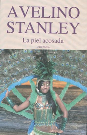 La piel acosada
