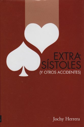 Extrasístoles (y otros accidentes)
