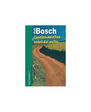 Cuentos escritos antes del exilio. Serie literatura 1