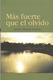 Más fuerte que el olvido