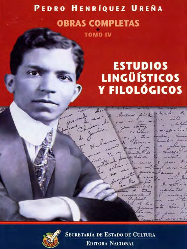 Pedro Henríquez Ureña Obras completas 4, 1911-1920