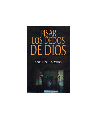 Pisar los dedos de Dios