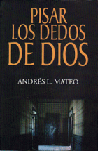 Pisar los dedos de Dios