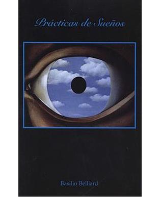Prácticas de un sueño