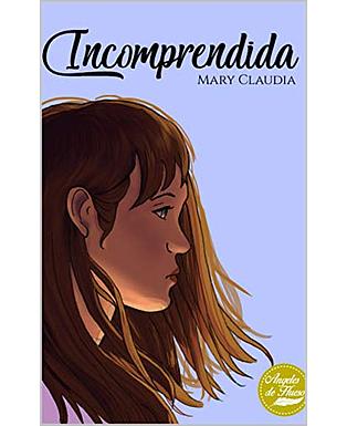 Incomprendida