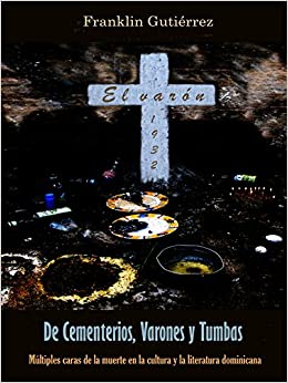 De cementerios, varones y tumbas