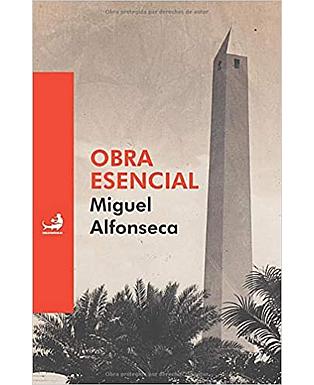 Obra escencial Miguel Alfonseca