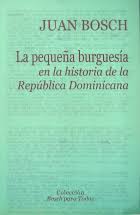 La pequeña busguesía en la histotria de la República Dominicana