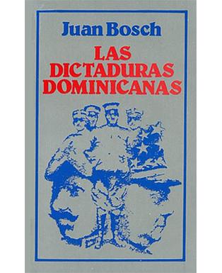 Las dictaduras dominicanas