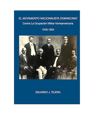 El movimiento nacionalista dominicano contra la ocupación militar