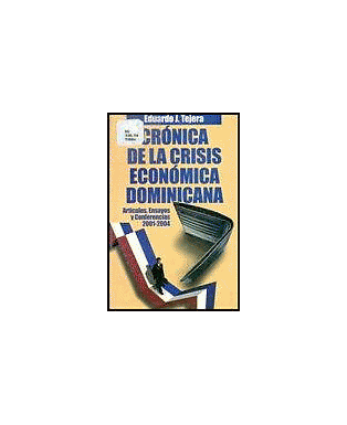 Crónicas de la crisis económica dominicana