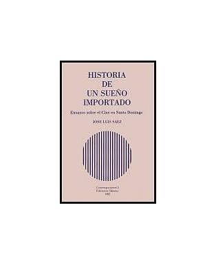 Historia de un sueño importado