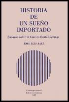 Historia de un sueño importado