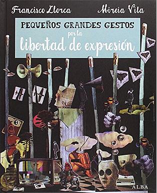 Pequeños Grandes Gestos por la Libertad de Expresión