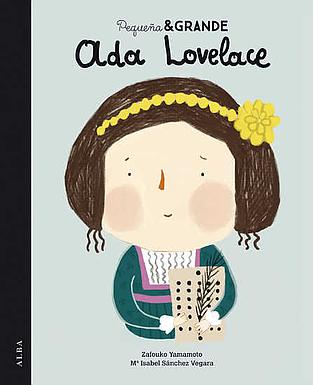 Pequeña y Grande. Ada Lovelace