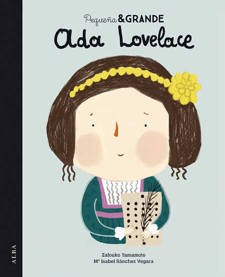 Pequeña y Grande. Ada Lovelace