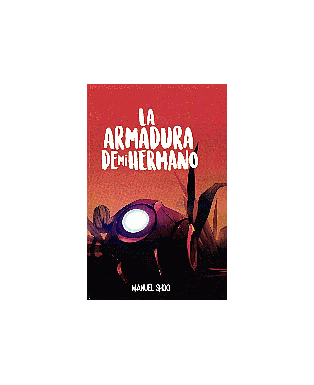 La armadura de mi hermano