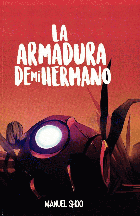 La armadura de mi hermano