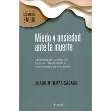 Miedo y ansiedad ante la Muerte