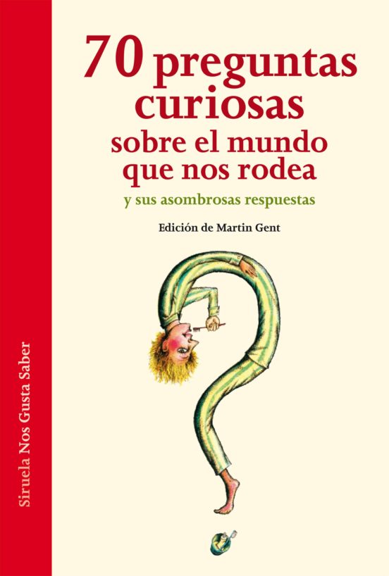 70 Preguntas Curiosas sobre el mundo que nos rodea