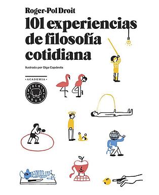 101 Experiencias de filosofía cotidiana