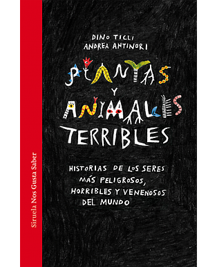 Plantas y Animales Terribles