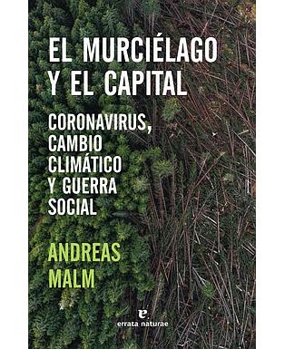 El Murciélago y el Capital