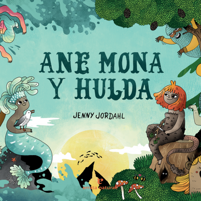 Anne Mona y Hulda