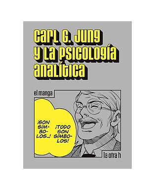 Carl G. Jung y la psicología analítica