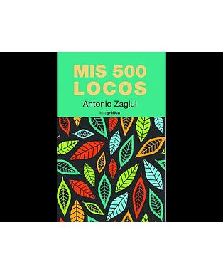Mis 500 Locos (Ediciones Letragráfica