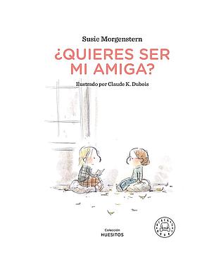 ¿Quieres ser mi amiga?