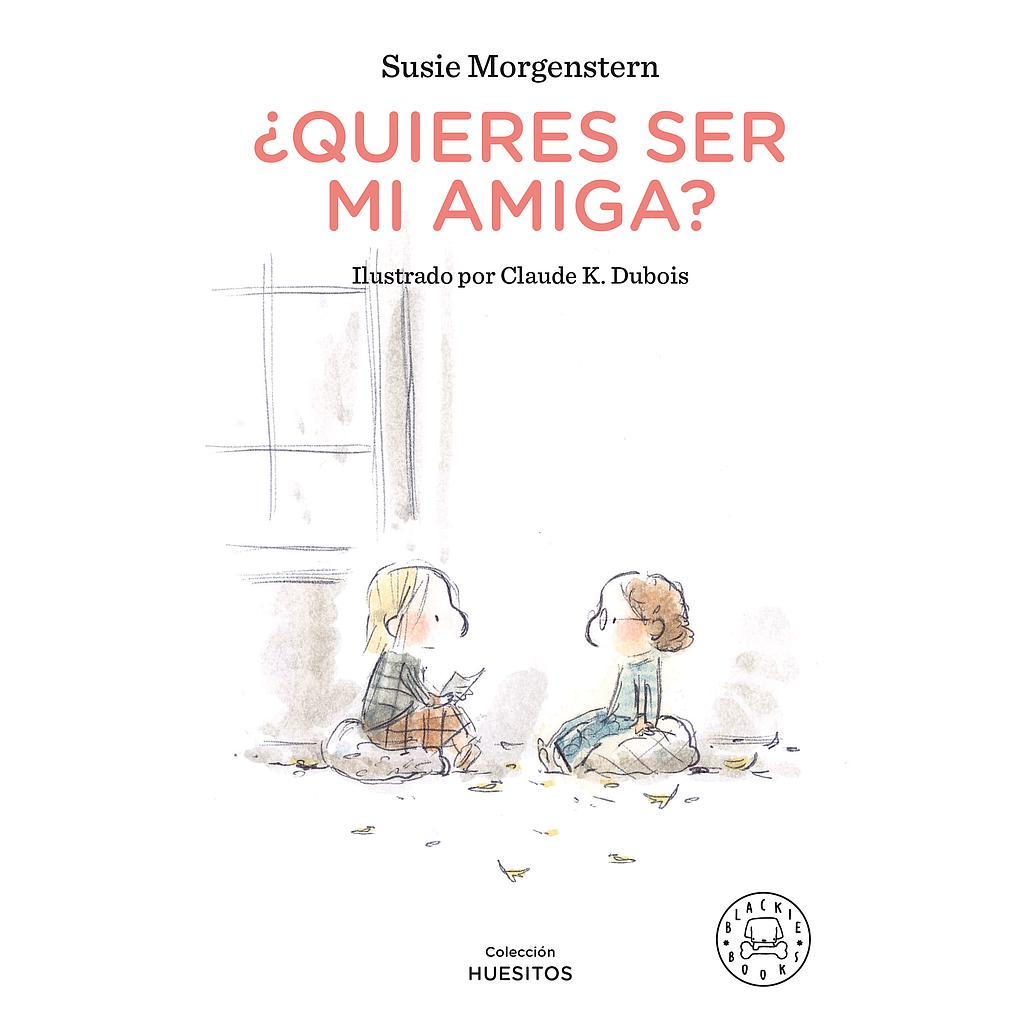 ¿Quieres ser mi amiga?