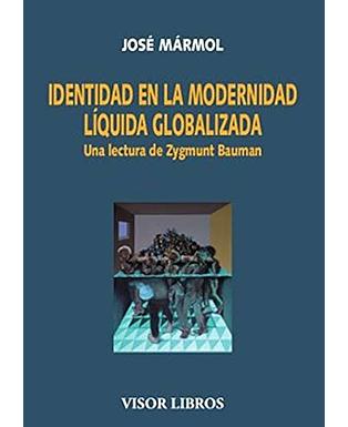 Identidad en la modernidad líquida globalizada