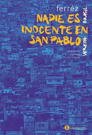 Nadie es inocente en San Pablo