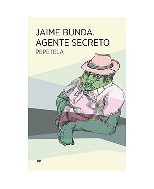 Jaime Bunda. Agente Secreto