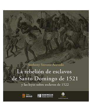 La rebelión de los esclavos de Santo Domingo de 1521