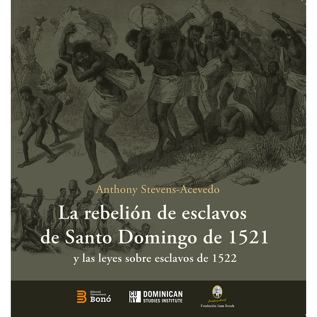 La rebelión de los esclavos de Santo Domingo de 1521