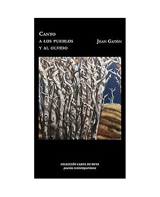 Canto a los puebos y al olvido