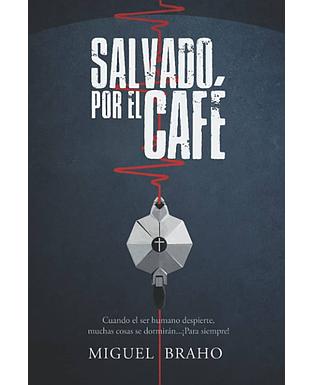 Salvado por el café