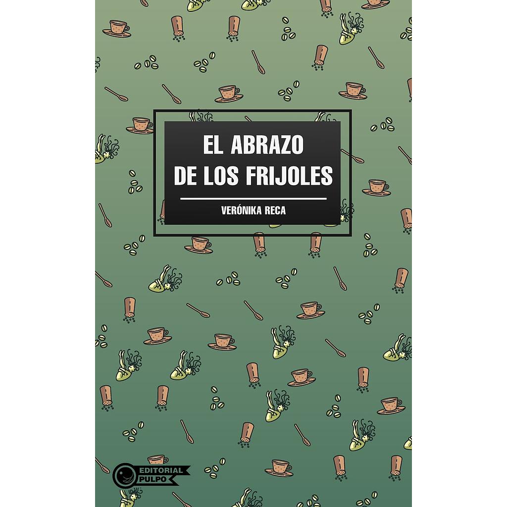 El abrazo de los frijoles