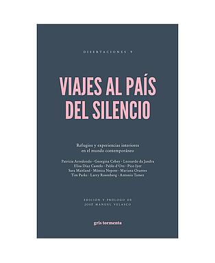 Viajes al pais del silencio