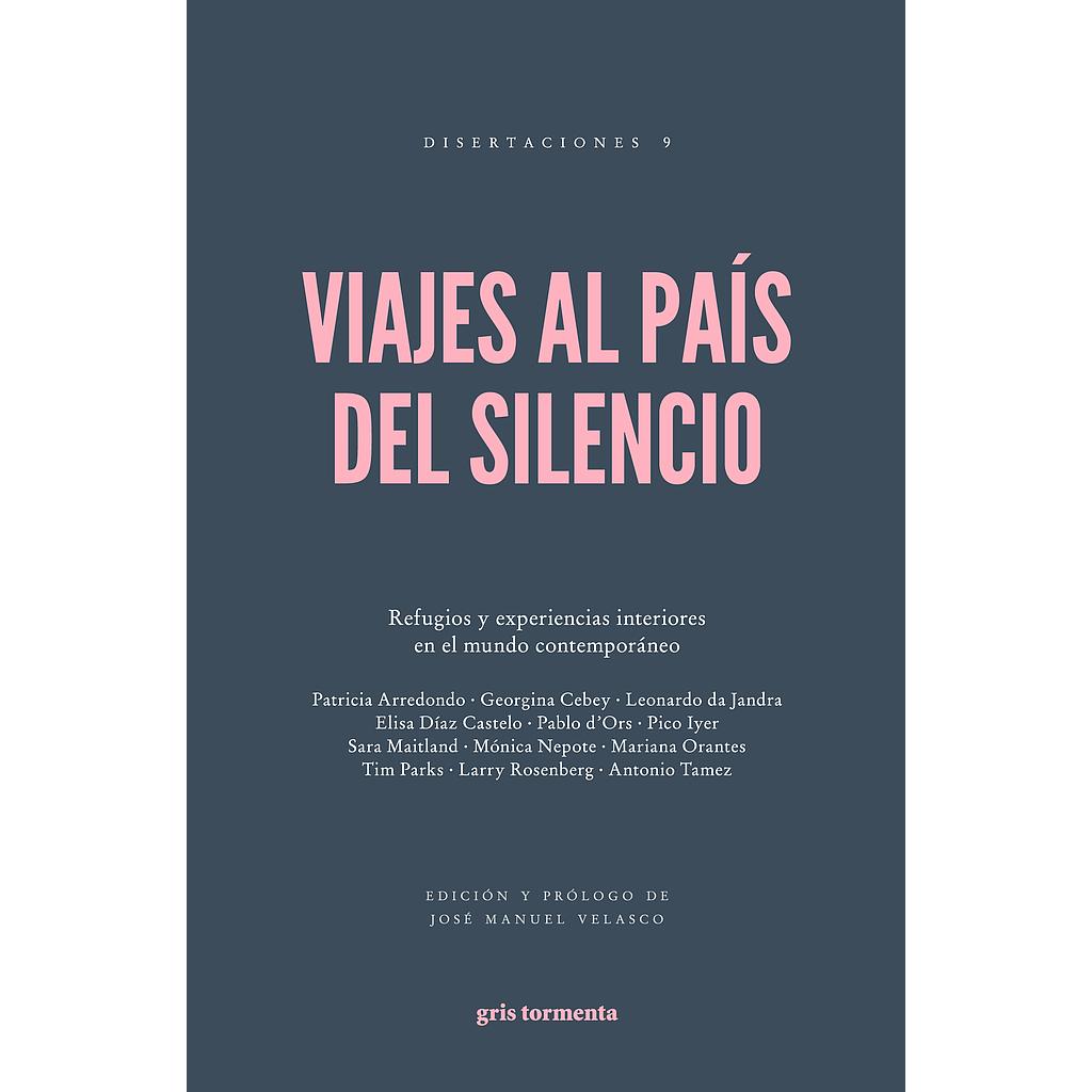 Viajes al pais del silencio