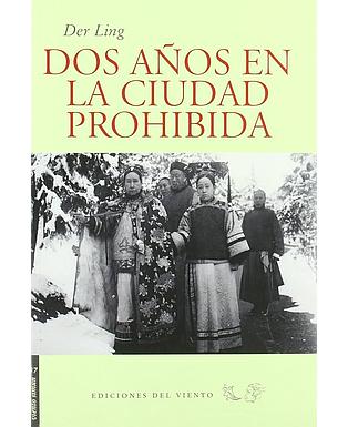 Dos años en la ciudad prohibida