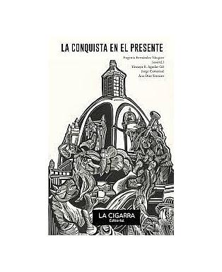 La conquista en el presente
