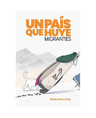 Un pais que huye: migrantes